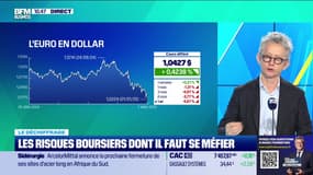 Le déchiffrage : Les risques boursiers dont il faut se méfier - 07/01