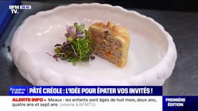 Le pâté créole, la recette idéale pour épater vos invités