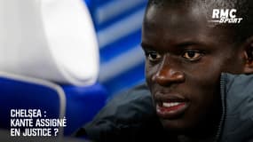 Chelsea : Kanté assigné en justice ? 