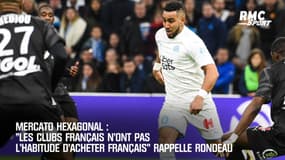 Mercato hexagonal: "Les clubs français n'ont pas l'habitude d'acheter français" rappelle Rondeau
