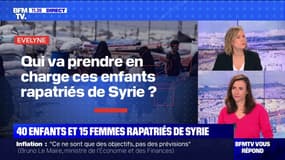 Qui va prendre en charge ces enfants rapatriés de Syrie ? BFMTV répond à vos questions