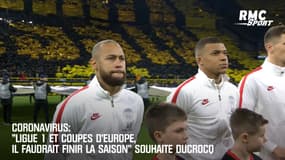 Coronavirus: "Ligue 1 et coupes d'Europe, il faudrait finir la saison" souhaite Ducrocq