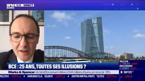 Ils font l’éco : BCE, 25 ans, toutes ses illusions ? – 24/05