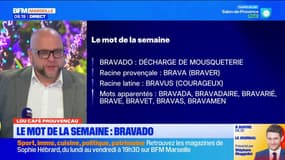 Lou Cafè Prouvençau: "Bravado", le mot de la semaine