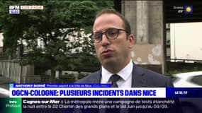 Incidents OGC Nice-Cologne: la réaction du premier adjoint à la ville de Nice Anthony Borré