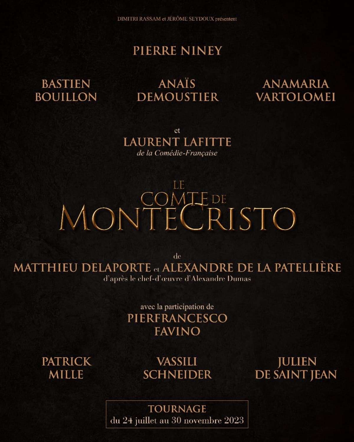 "Le comte de Monte Cristo" le casting dévoilé