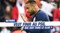 Neymar veut finir sa carrière au PSG... Riolo espère que le club saura s'en séparer