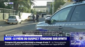 "Il a eu des mauvaises fréquentations et il a mal tourné": le frère de l'homme suspecté d'avoir décapité une retraitée à Agde témoigne
