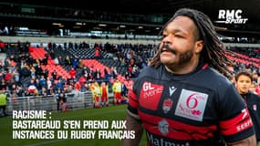 Racisme : Bastareaud s'en prend aux instances du rugby français