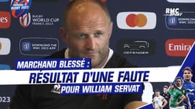 Marchand blessé : résultat d'une faute, pour William Servat