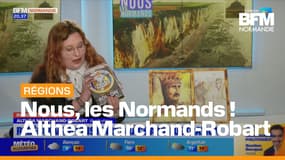 Nous, les Normands ! Althéa Marchand-Robart