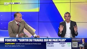 Les Experts : Foucher, "sortir du travail qui ne paie plus" - 13/09