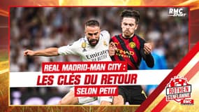 Real Madrid 1-1 Manchester City : Les clés du match retour selon Petit