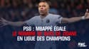 PSG : Mbappé égale le nombre de buts de Zidane en Ligue des champions