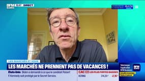 Les marchés et vous : Les marchés ne prennent pas de vacances ! - 16/07