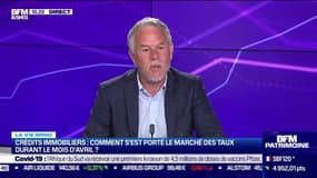 Philippe Taboret (CAFPI): Crédits immobiliers, comment s'est porté le marché des taux durant le mois d'avril ? - 03/05