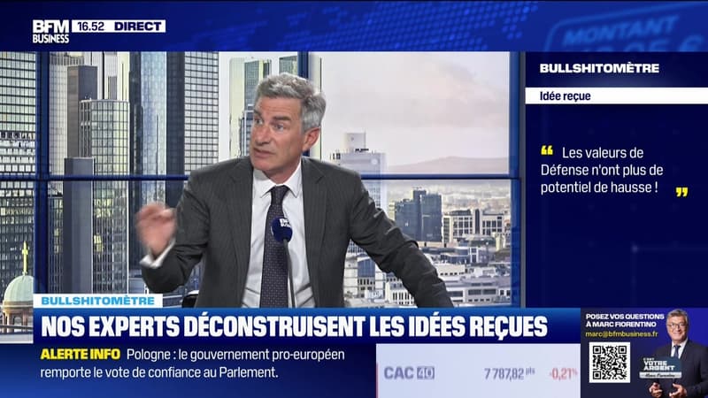 Bullshitomètre : « Les valeurs de Défense n'ont plus de potentiel de hausse » - FAUX répond Jérôme Dedeyan -11/06