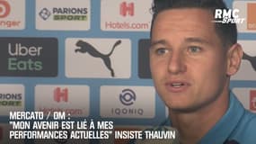 Mercato / OM : "Mon avenir ? Il est lié à mes performances actuelles" insiste Thauvin