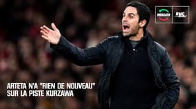 PSG : Arteta "n'a rien de nouveau" sur la piste Kurzawa à Arsenal