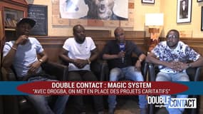 Double Contact - Magic System : "Avec Drogba, on met en place des projets caritatifs"
