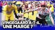 Pogacar intouchable... Vingegaard a-t-il une marge encore conséquente sur les autres cadors ?