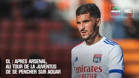 OL : Après Arsenal, au tour de la Juventus de se pencher sur Aouar