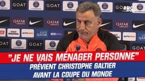 PSG : "Je ne vais ménager personne" prévient Galtier avant le Mondial