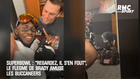 Superbowl : "Regardez, il s'en fout", le flegme de Brady amuse les Buccaneers