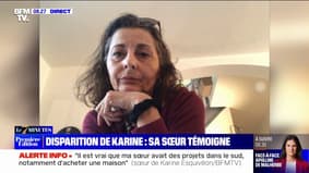 7 MINUTES POUR COMPRENDRE -  La sœur de Karine Esquivillon disparue en Vendée le 27 mars dernier témoigne sur BFMTV