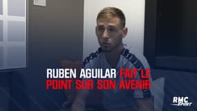 Montpellier - Ruben Aguilar fait le point sur son avenir