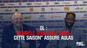 OL : “Dembélé sera avec nous cette saison" assure Aulas