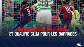 Celtic - Cluj (3-4) : un ancien de l'OM flambe et qualifie l'équipe roumaine pour les barrages