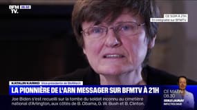 Le message de Katalin Kariko, pionnière sur la technique du vaccin à ARN messager