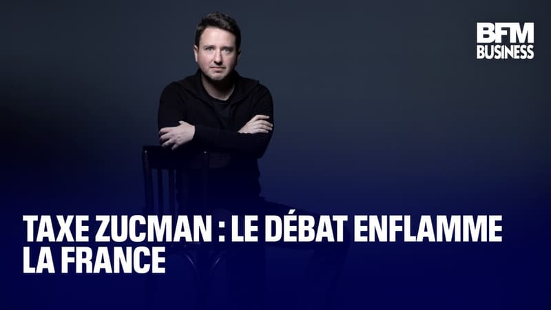 Taxe Zucman : le débat enflamme la France