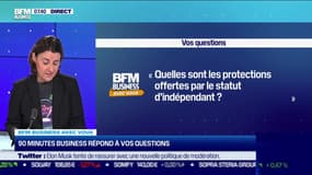 BFM Business avec vous : Quelles sont les protections offertes par le statut d'indépendant ? - 19/04