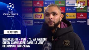Basaksehir - PSG : "Il va falloir qu'on s'améliore dans le jeu" reconnait Kurzawa