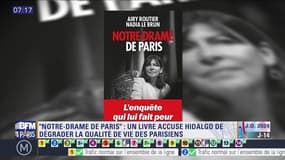 "Notre-Drame de Paris": un livre accuse Hidalgo de dégrader la qualité de vie des Parisiens