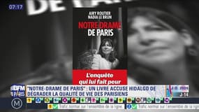 "Notre-Drame de Paris": un livre accuse Hidalgo de dégrader la qualité de vie des Parisiens