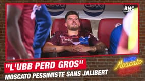 Top 14 : "L'UBB perd gros sans Jalibert", Moscato pessimiste