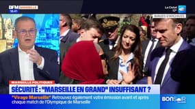 Les fonds de Marseille en grand sont-ils bien utilisés sur l'aspect sécuritaire?