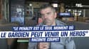 Football : "Le penalty est le seul moment où le gardien peut devenir un peu un héros", raconte Coupet