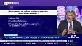 Idée de fonds: Politique monétaire, que se passe-t-il si les taux remontent ? - 06/09