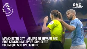 Manchester City : Agüero ne devrait pas être sanctionné après son geste polémique sur une arbitre