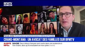 "Les familles ont besoin de réponses": Romain Jordan, avocat suisse qui représente plusieurs victimes de l'incendie à Crans-Montana, prend la parole sur BFMTV