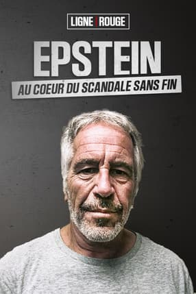 Epstein : au coeur du scandale sans fin