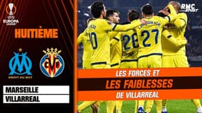 OM - Villarreal : les forces et faiblesses du club espagnol