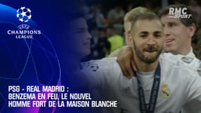 PSG - Real Madrid : Benzema en feu, le nouvel homme fort de la Maison Blanche