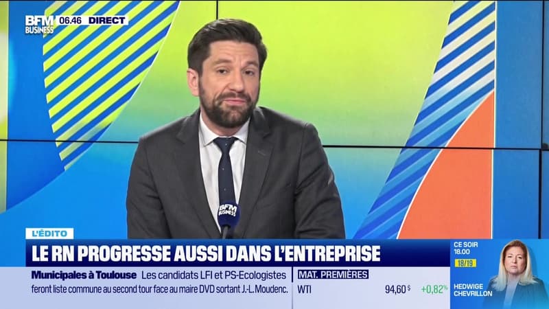 L’Edito de Raphaël Legendre : Le RN progresse aussi dans l'entreprise - 17/03