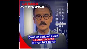Découvrez La Saga Air France, le nouveau podcast de Pierre Kupferman