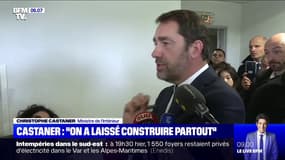 Christophe Castaner au sujet des inondations: "On a laissé construire partout"